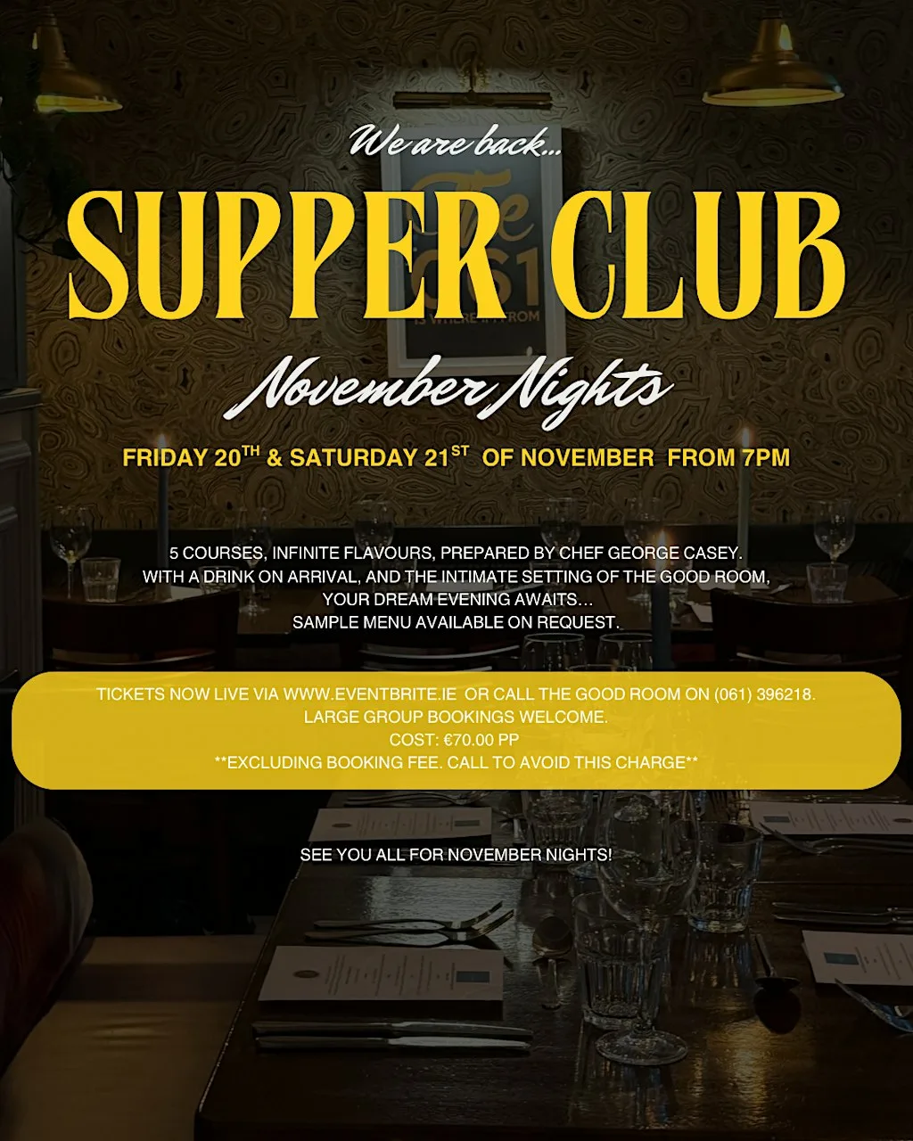 Supper Club November Nights at The Good Room ft George Casey at The Good Room Café