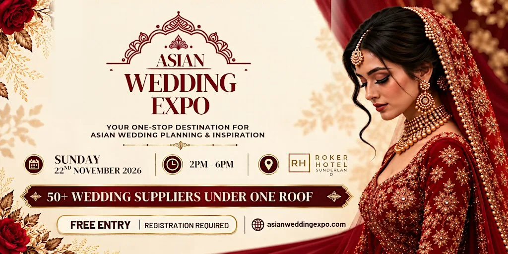 Sunderland Asian Wedding Expo 2026–Free Bridal & Wedding Planning Showcase at Roker Hotel