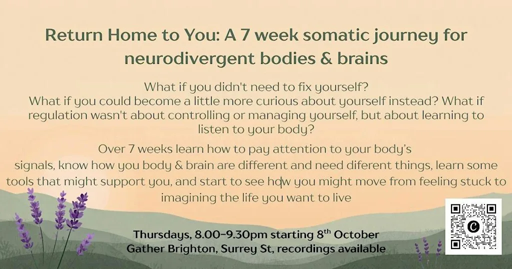 Return Home to You: A 7-week journey for neurodivergent bodies & brains at Gather Brighton