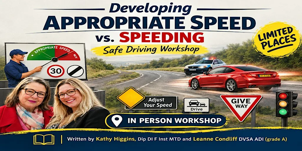 Developing Appropriate Speed. Staying Safe, Staying in Control