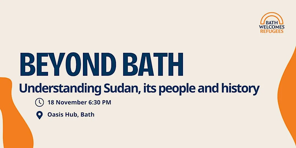 Beyond Bath: Understanding Sudan, its people and history