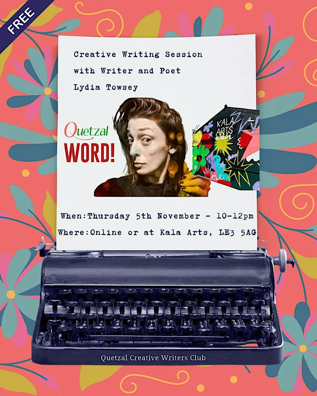 Hybrid Creative Writing Session with Writer and Poet Lydia Towsey at Kala Arts CIC