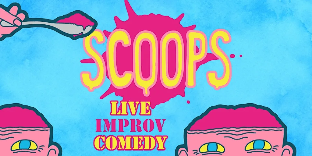 Scoops - Improvised Comedy Night at The Actors