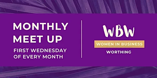 Women in Business Worthing: Monthly Social (Evening) at The Libertine Social
