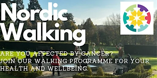 Nordic Walking - keeping you fit & active when you are affected by cancer.