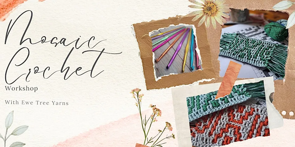 Mosaic Crochet Workshop at Bumblebee’s Bakes Tea Room