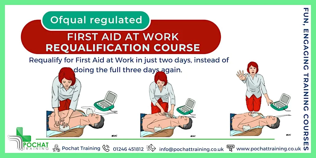 QA Level 3 Award in First Aid at Work (RQF) Requalifying course at Pochat Training