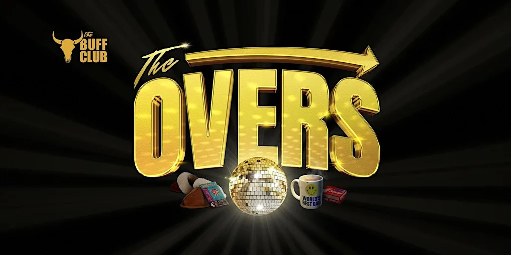The Overs at The Buff Club