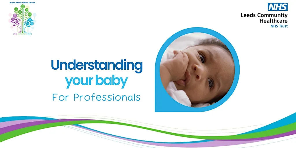 Understanding Your Baby (UYB) Training: Wednesday 30th September 2026 at Chapeltown Childrens Centre