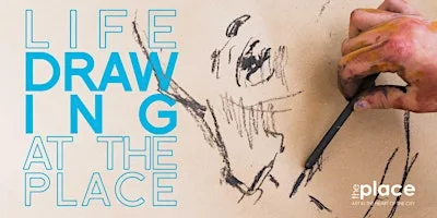 Life Drawing @ The Place at The Place