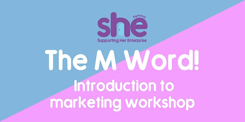 The M Word! Introduction to Marketing at The Plot, 80-84 Union Street, Stonehouse, Plymouth