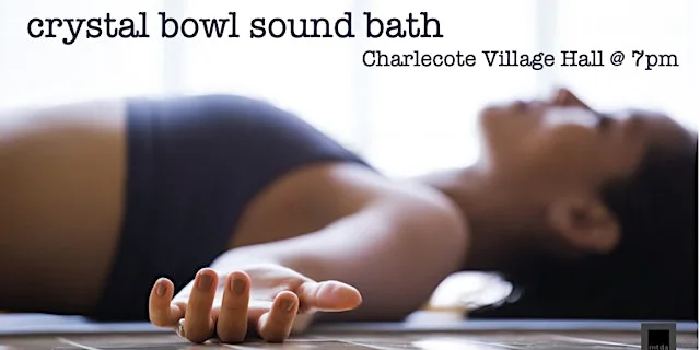 Crystal Bowl Sound Bath - Charlecote Village Hall at Charlecote Village Hall