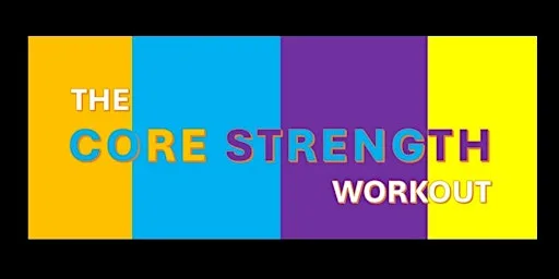 THE CORE STRENGTH WORKOUT