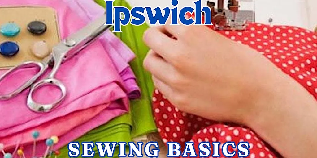 Sewing Basics - IPS
