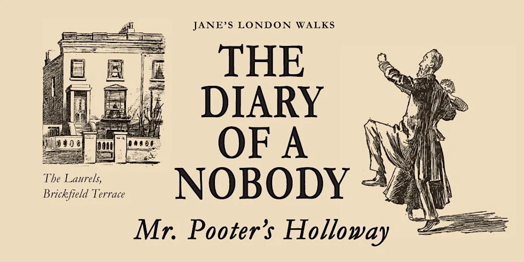 The Diary of a Nobody - Mr Pooter's High Brow Holloway