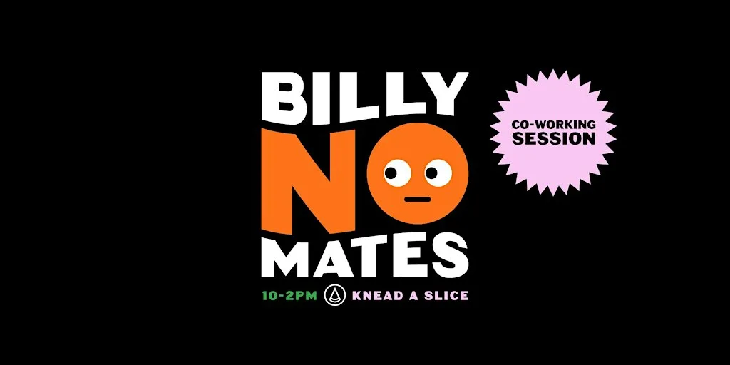 Billy No Mates - Bishop Auckland Monthly Coworking