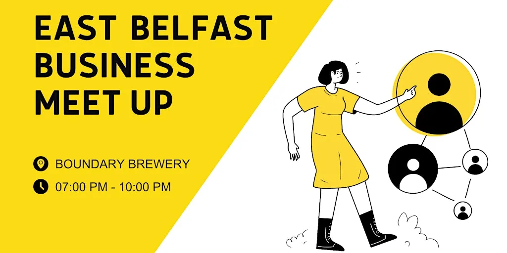 East Belfast Business Meet Up *FREE*