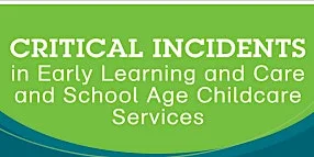 Critical Incidents in ELC and SAC Services: Lockdown at Westmeath CCC training Room - N91 E430