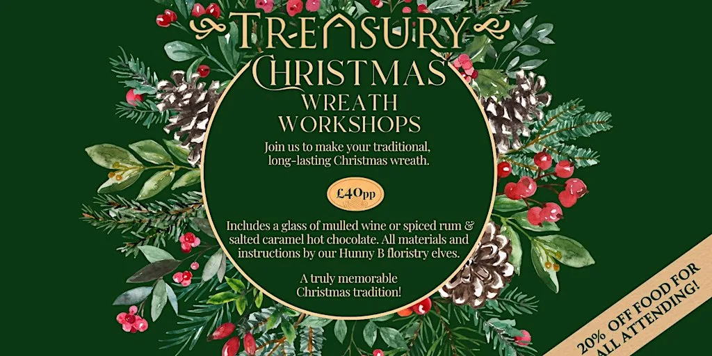 Christmas wreath making workshop, includes all materials & mulled wine at The Treasury Cafe-Bar-Restaurant