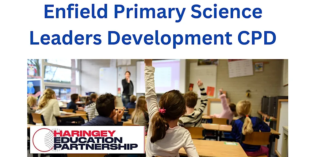 Enfield Primary science leaders development CPD - Autumn 1