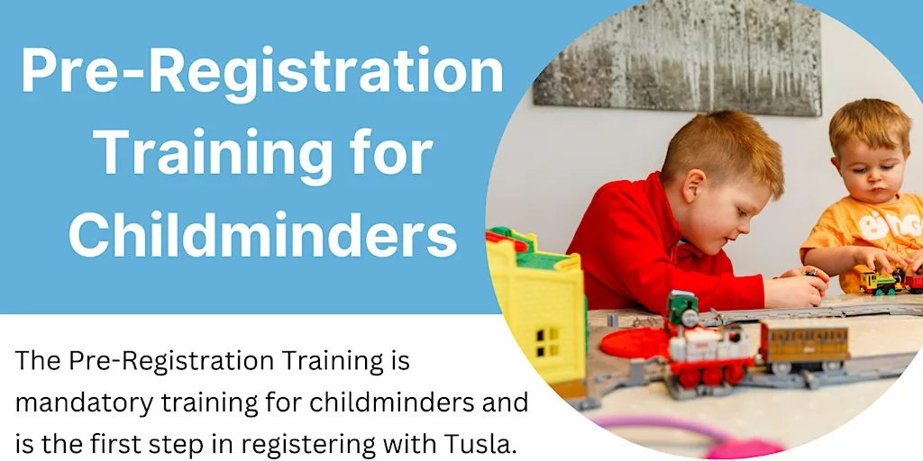 Pre-Registration Training for Childminders - 19th September 2026 at Offaly CCC Training Room R35 Y7PO