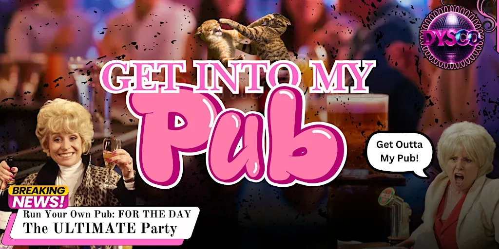 GET INTO MY PUB: The Ultimate Party Experience at DYSCO Liverpool