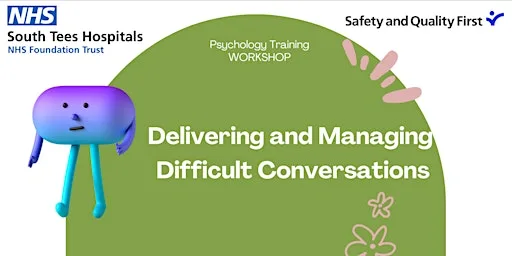 Delivering and Managing Difficult Conversations with Patients at STRIVE Academic Centre