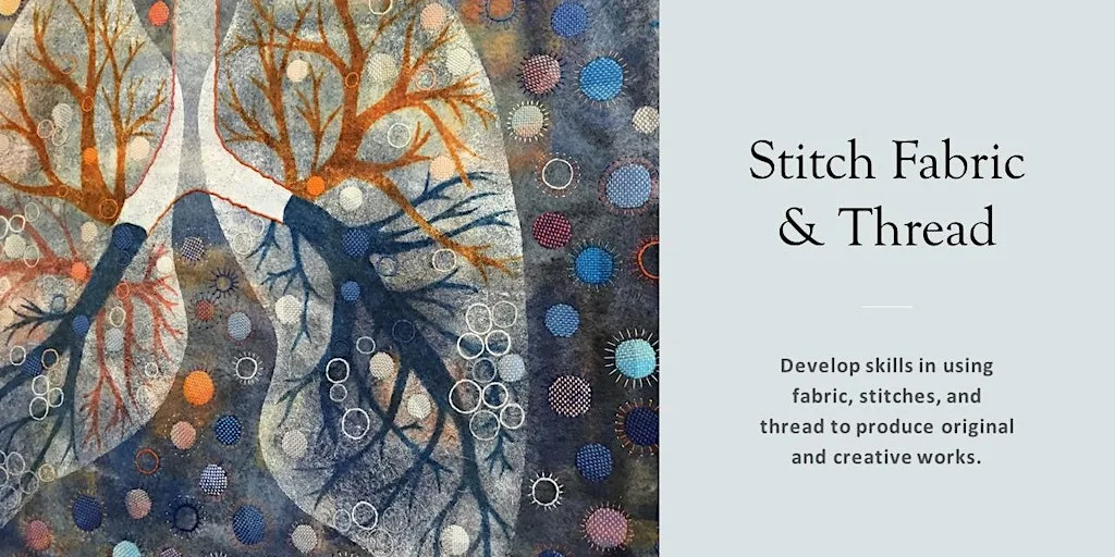 Stitch, Fabric and Thread - Bury St Edmunds at University Studies at West Suffolk College