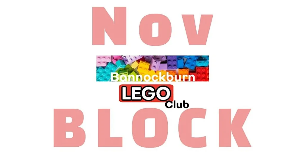 November BLOCK Bannockburn Lego Club 2026 at Bannockburn Enterprise Hub