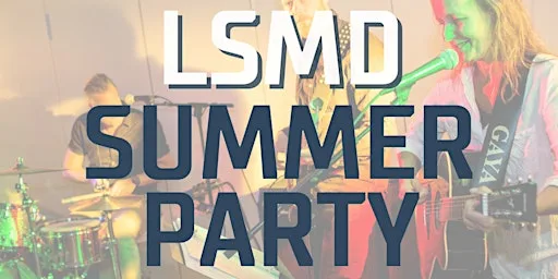 LSMD Summer Party 2026 - Featuring Summer Band Project at Poppies Bar and Grill