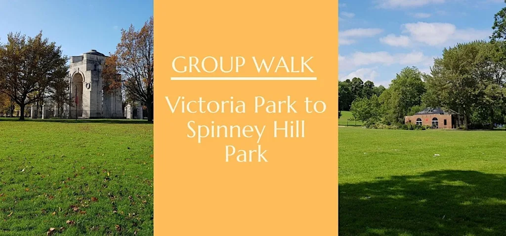 Group Walk - Victoria Park to Spinney Hill Park (return)