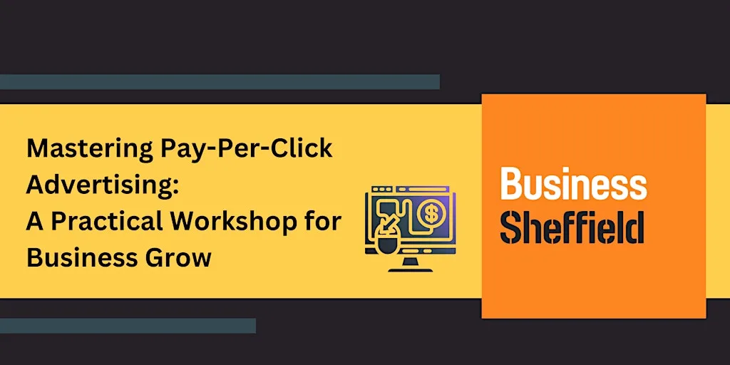 Mastering Pay-Per-Click Advertising: A Practical Workshop for Businesses at electric works