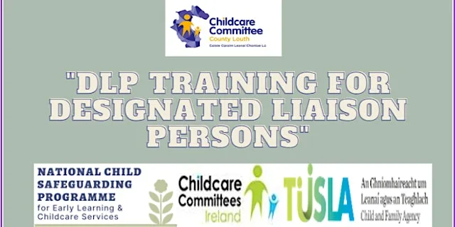 DLP Training for Designated Liaison Persons in ELC and SAC Services at Monasterboice Inn (Donegan's)