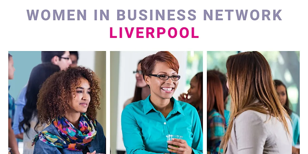 Women in Business Networking - Liverpool at Hilton Liverpool City Centre