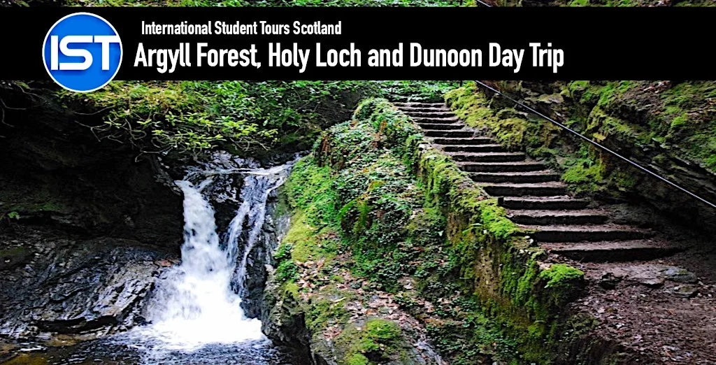 Fairy Puck’s Glen, Argyll Forest and Holy Loch Day Trip at University of Edinburgh