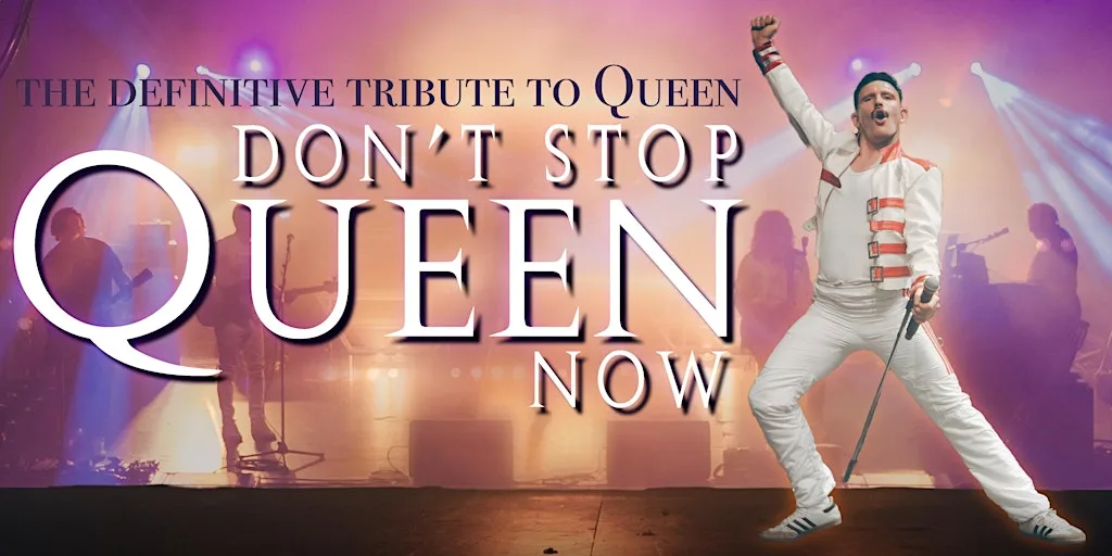 Don't Stop Queen Now: Live at Wakefield Unity Hall! at Unity Hall and Business Space