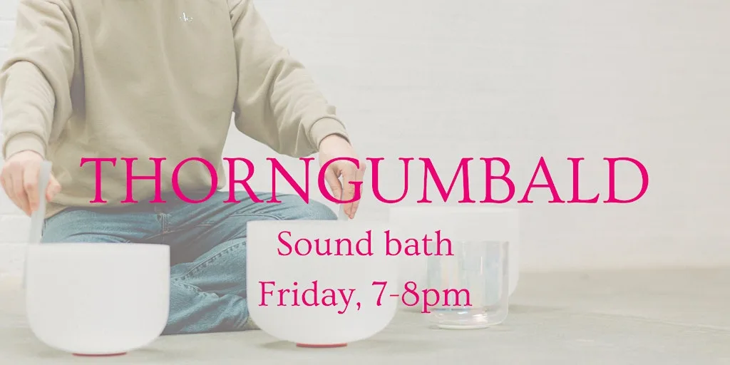 Relaxing group sound bath - Thorngumbald at Thorngumbald Village Hall