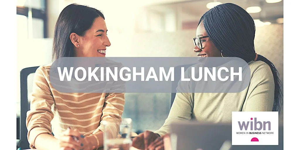 WIBN Wokingham Lunch Group Women's Networking Event at Village Hotel Bracknell