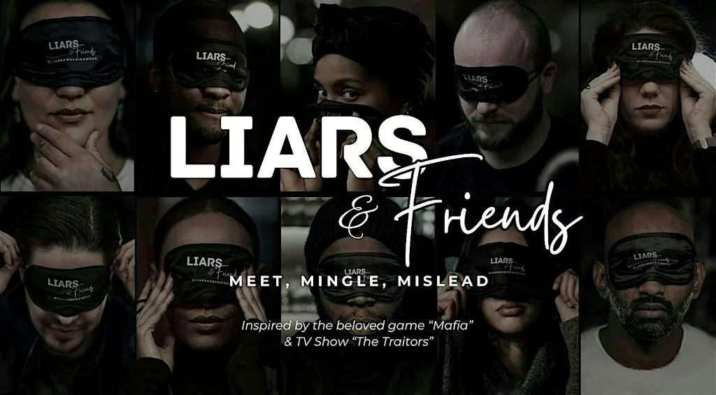 Liars & Friends (LONDON): October Undercover