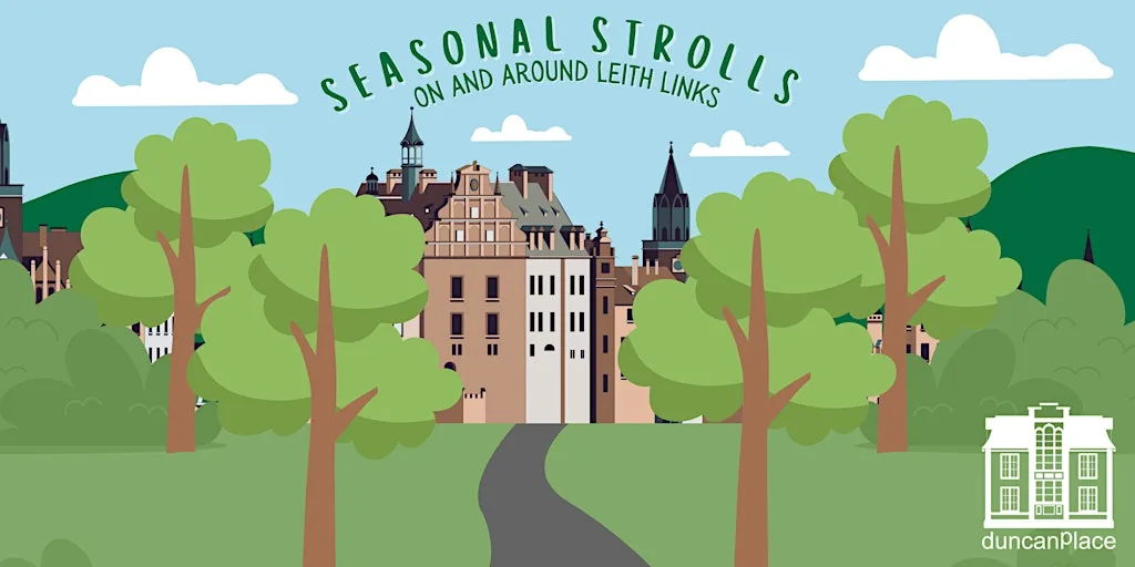 Seasonal Strolls in Leith at Duncan Place Community Hub & Enterprise