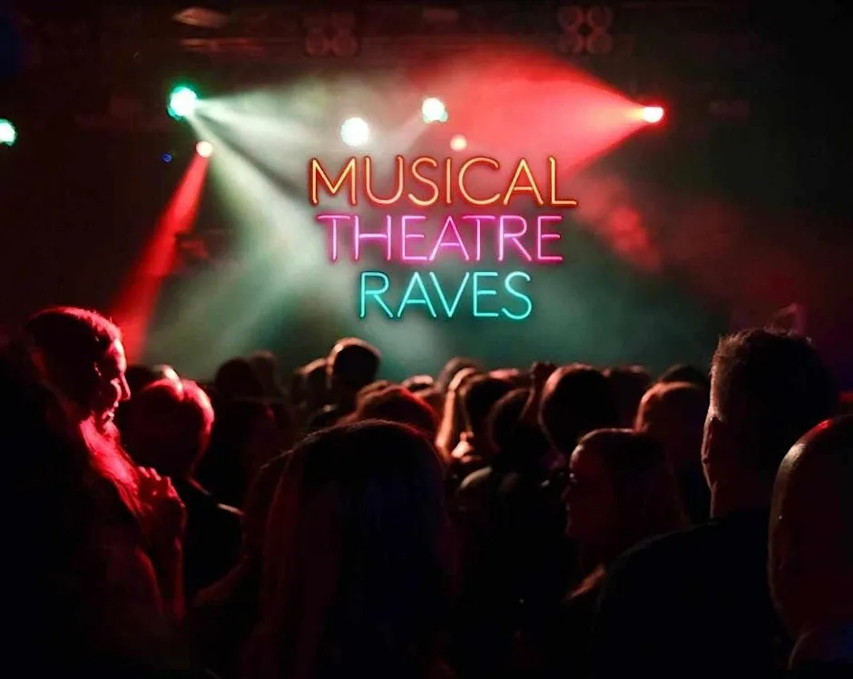 Musical Theatre Raves - Manchester 2026 at The Church