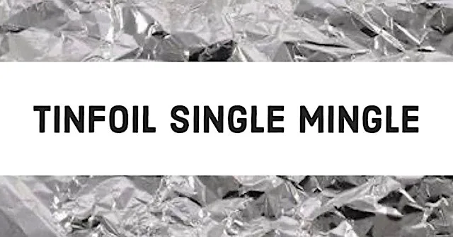 September Tinfoil Single Mingle
