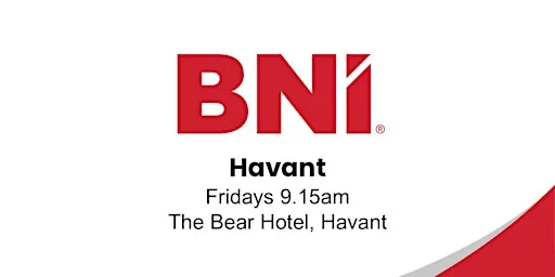 BNI Havant - A Leading Business Networking Event for Businesses in Havant
