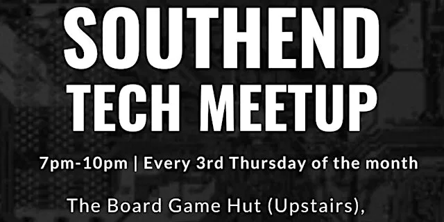 Southend Tech Meetup at The Board Game Hut
