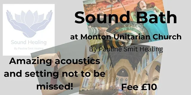 Sound Bath at Monton Unitarian Church at Monton Unitarian Church