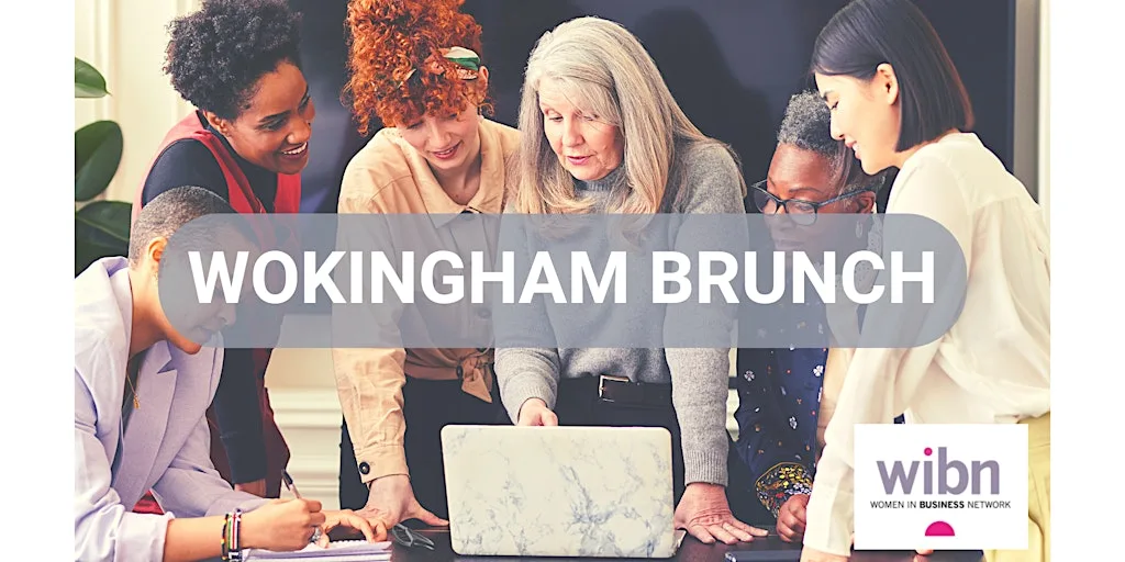 WIBN Wokingham Brunch Group Women's Networking Event at Village Hotel Bracknell