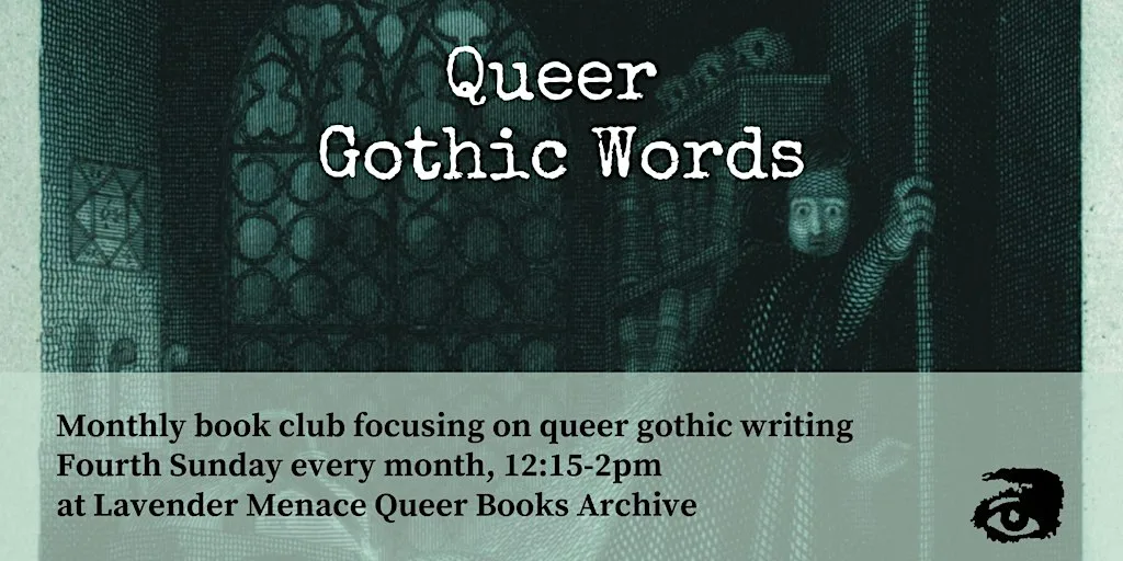 Queer Gothic Words at Lavender Menace Queer Books Archive at the Edinburgh Palette