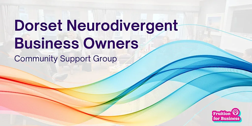 Dorset Neurodivergent Business Owners Support Group at Barchester - Hyacinth House Care Home