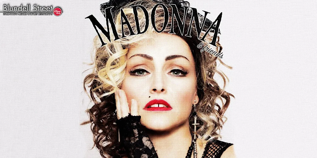 Madonna & Friends | Tribute Nights at Blundell Street at Blundells Supper Club