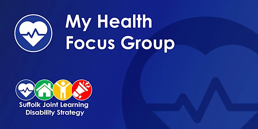 Suffolk Learning Disability Strategy: My Health Focus Group at Kesgrave War Memorial Community Centre
